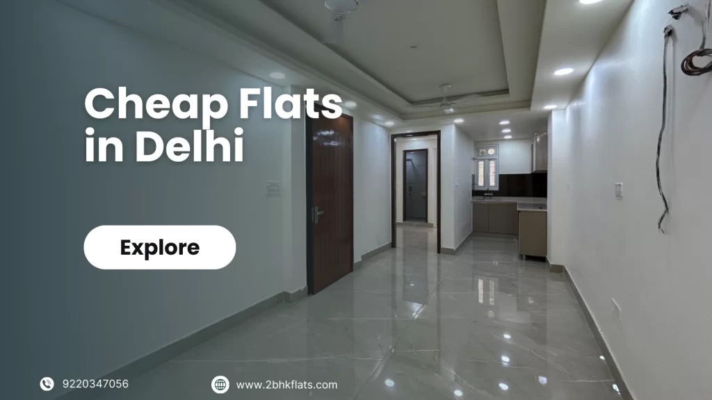 Cheap flats in Delhi