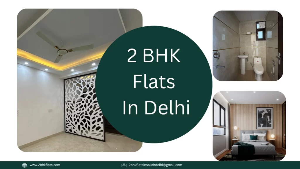 2 BHK flats in Delhi