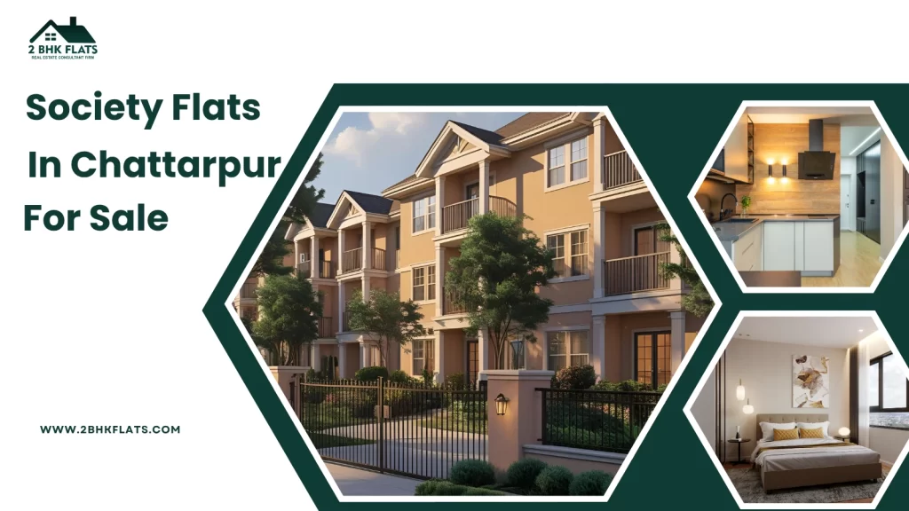 Society Flats in chattarpur for sale