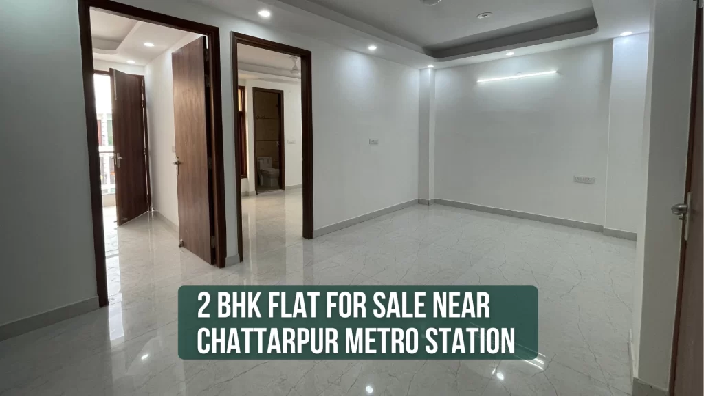 2 BHK flat for sale near Chattarpur Metro station