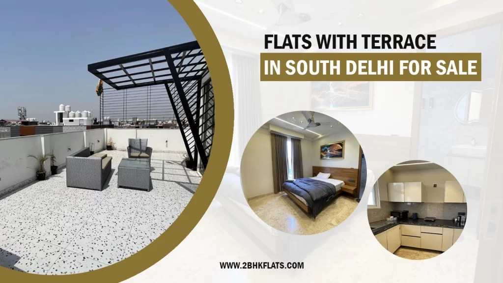 Flats with terrace in South Delhi for sale