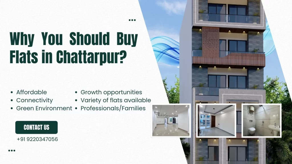 Why You Should Buy Flats in Chattarpur
