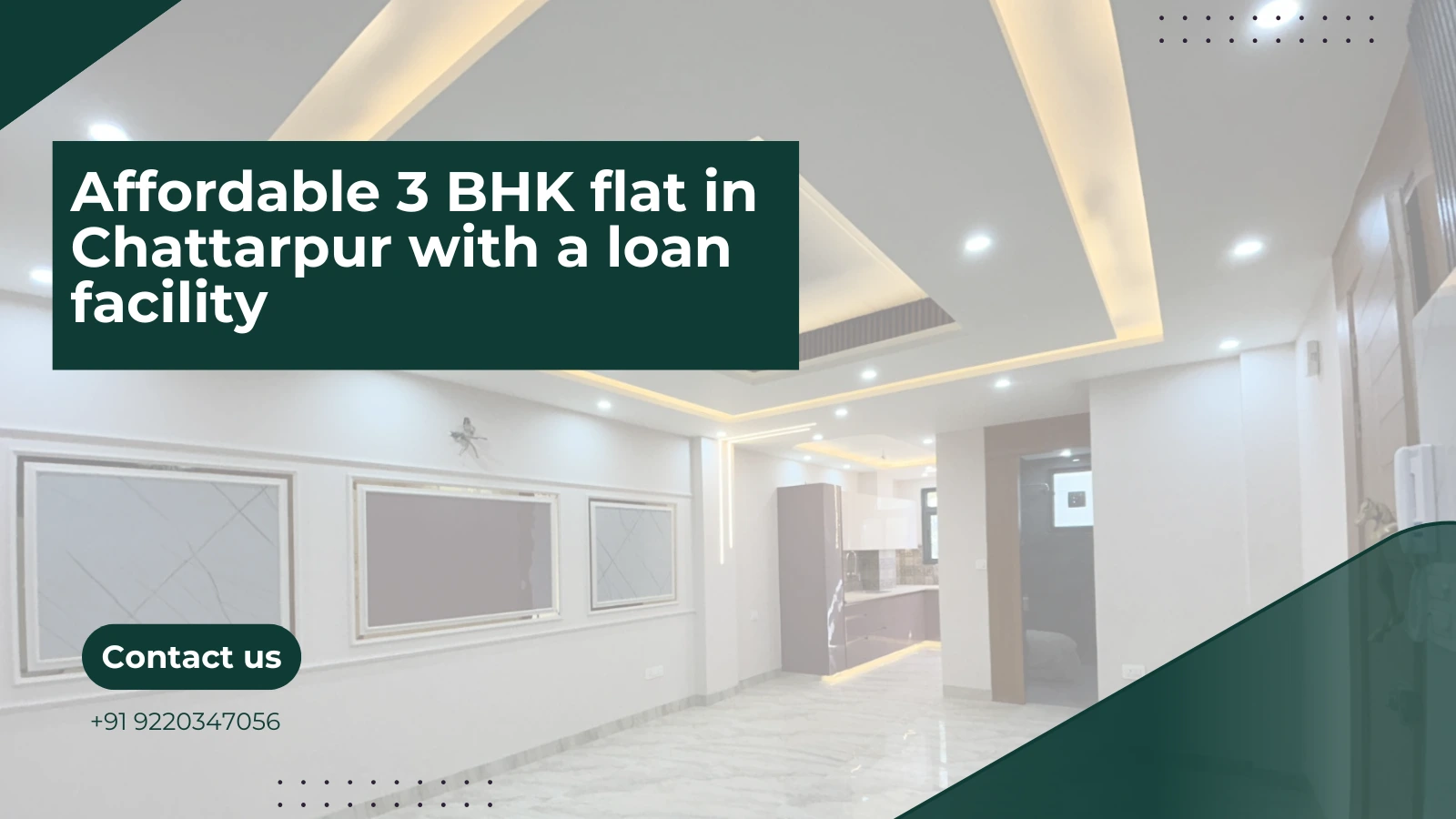 Affordable 3 BHK flat in Chattarpur with a loan