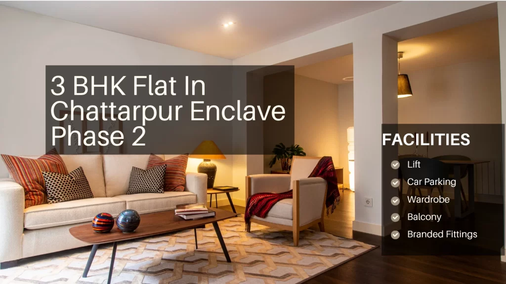 3 BHK flat in Chattarpur Enclave phase 2