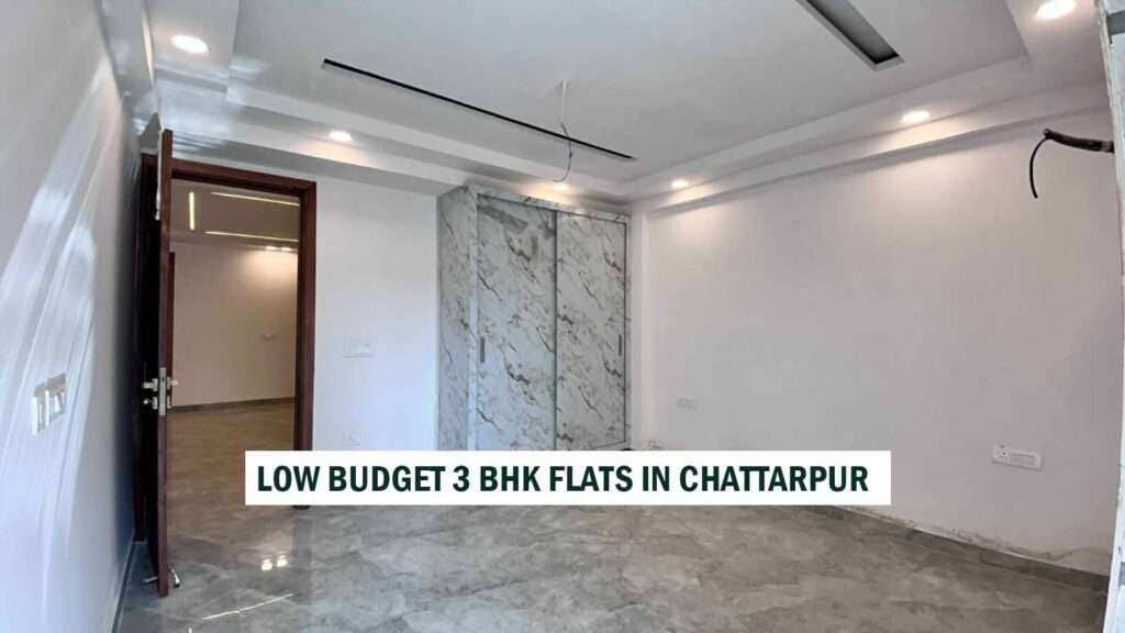 Low Budget 3 BHK Flats in Chattarpur