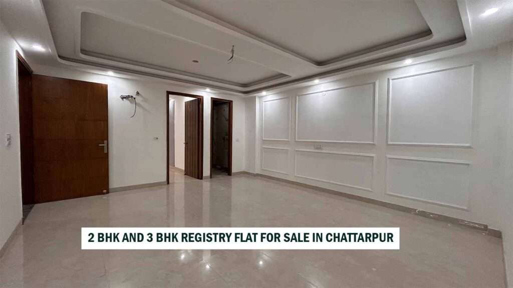 2 BHK and 3 BHK Registry Flat for sale in Chattarpur