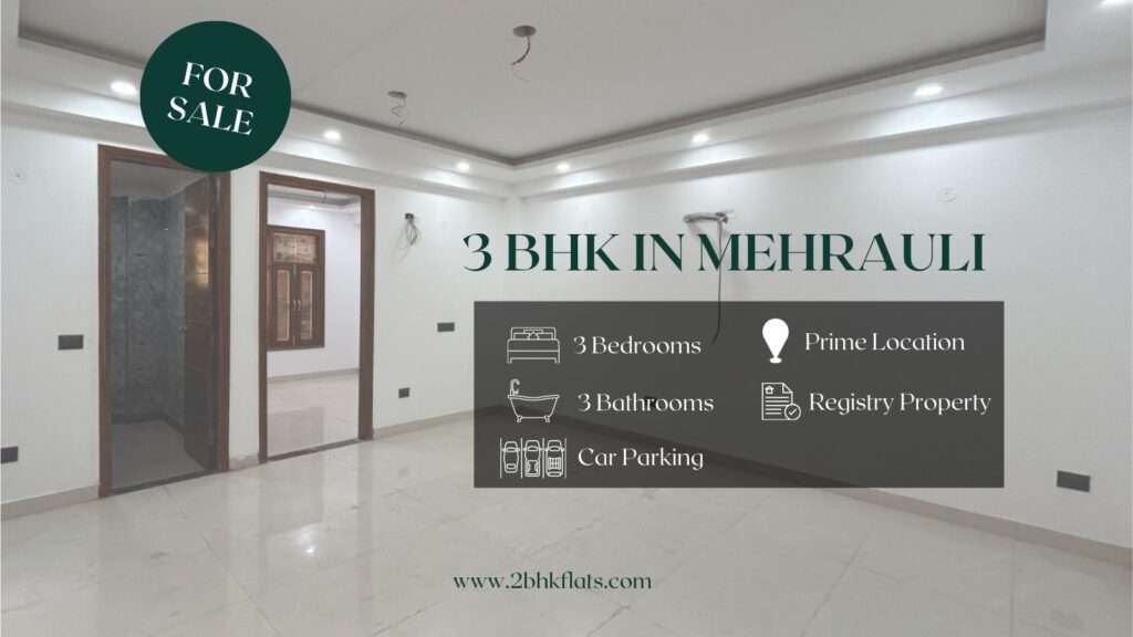 3 BHK in Mehrauli