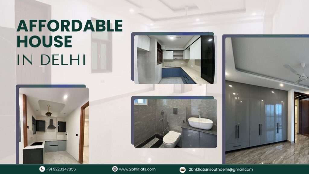 Affordable house in Delhi