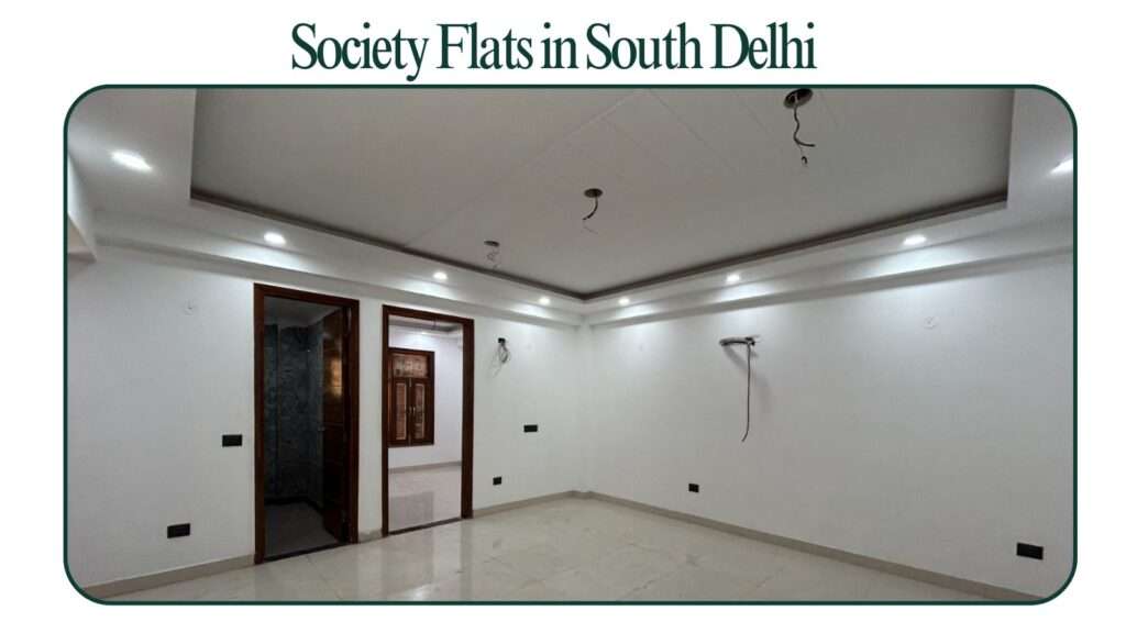 Society Flats in South Delhi