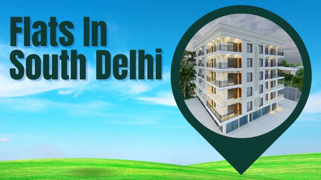 Flats in South Delhi
