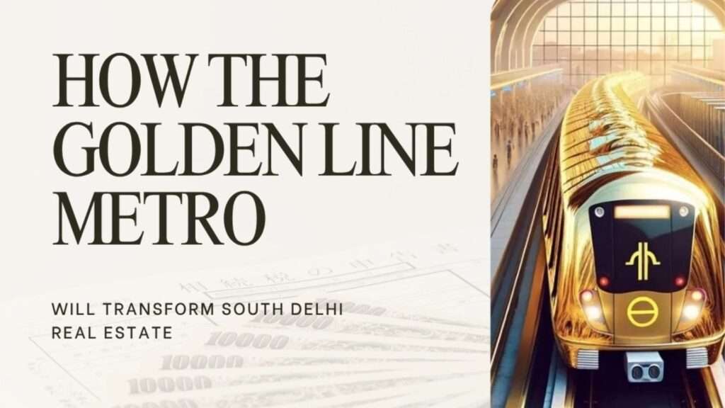 Upcoming Delhi Metro Golden Line