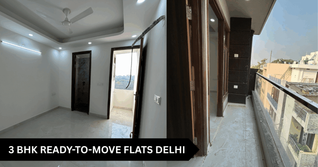 3 BHK Ready-To-Move Flats Delhi