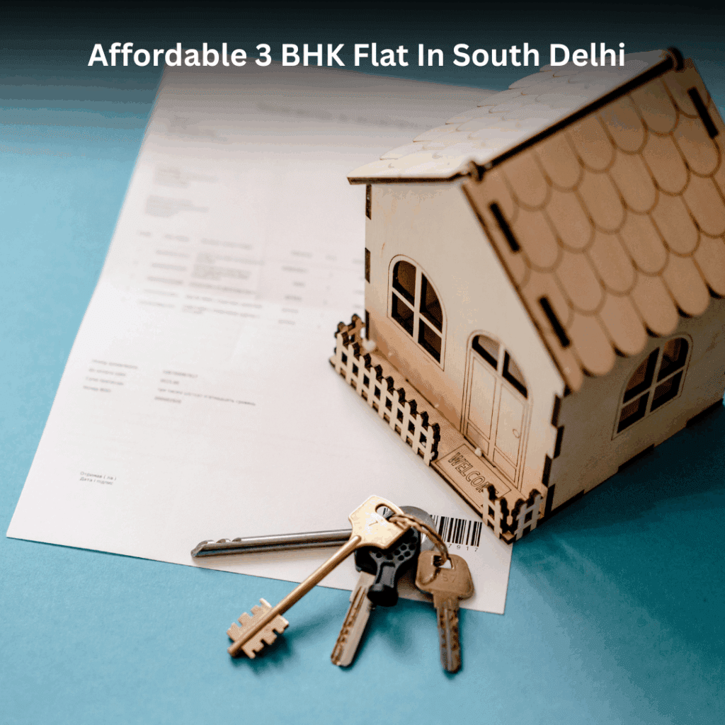 Affordable 3 BHK Flat In South Delhi